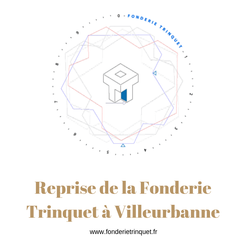 Reprise de la Fonderie Trinquet à Villeurbanne